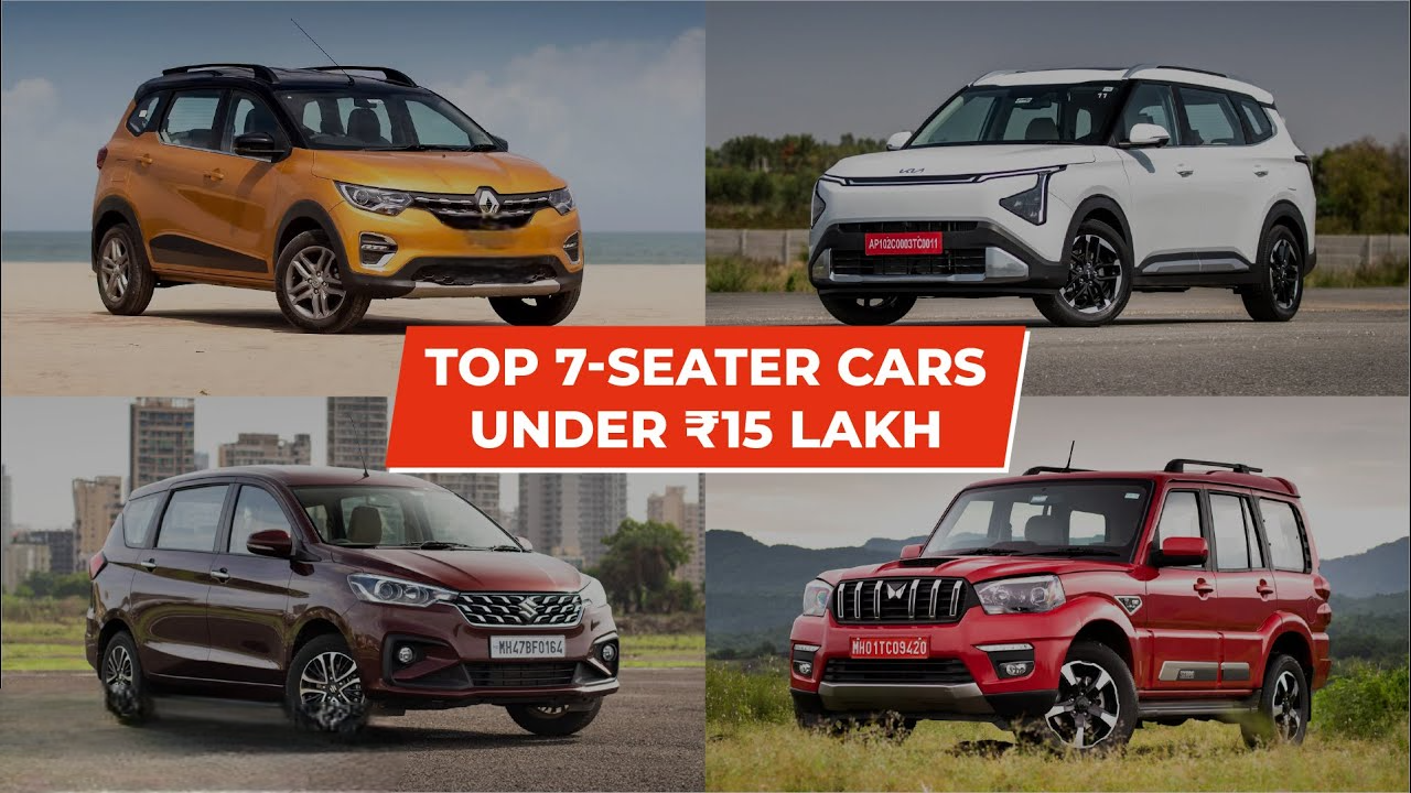 Best 7-Seater Family Cars Under Rs 15 Lakh